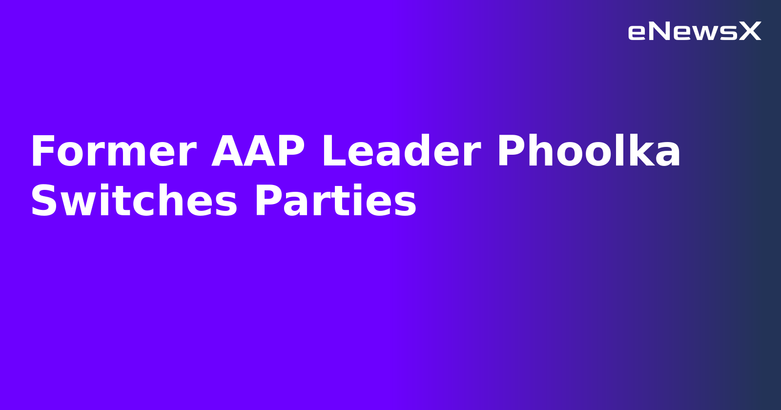 Former AAP Leader Phoolka Switches Parties.webp