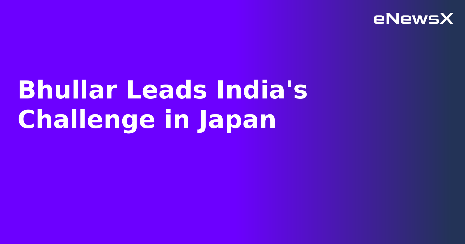 Bhullar Leads India's Challenge in Japan.webp