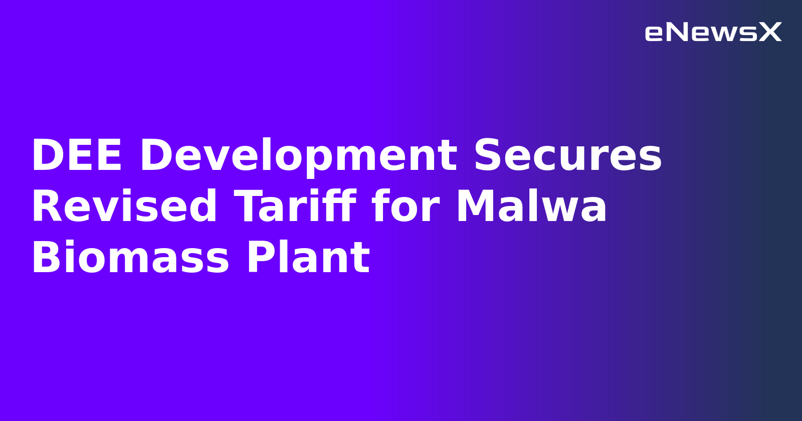 DEE Development Secures Revised Tariff for Malwa Biomass Plant.webp