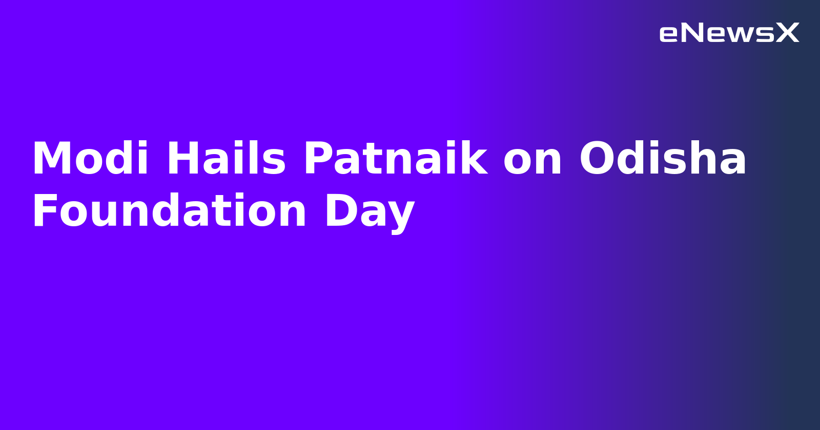 Modi Hails Patnaik on Odisha Foundation Day.webp