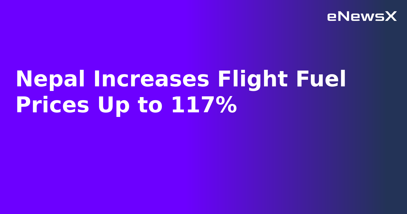 Nepal Increases Flight Fuel Prices Up to 117%.webp