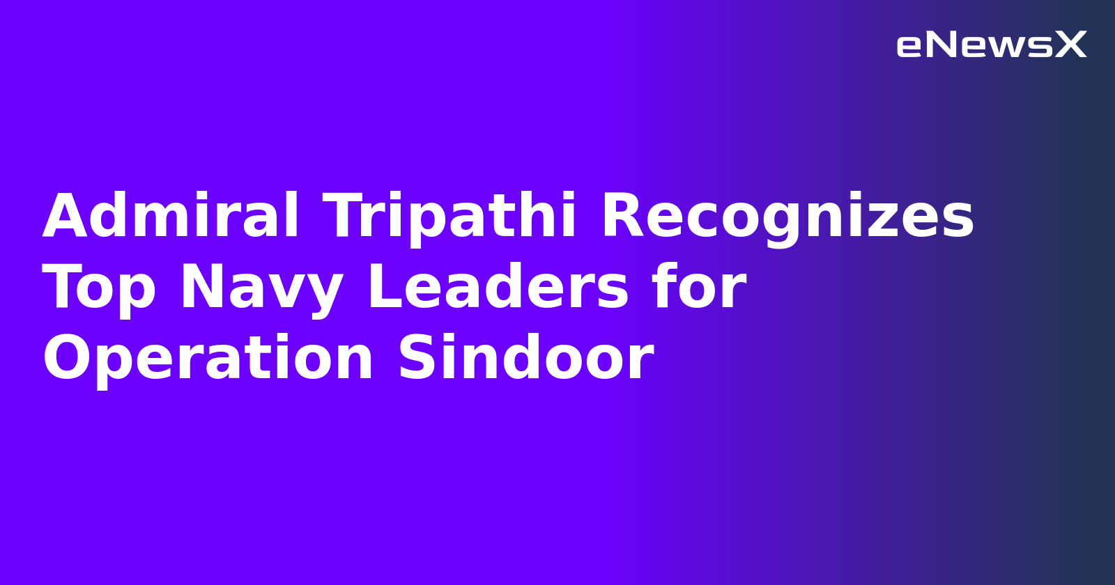 Admiral Tripathi Recognizes Top Navy Leaders for Operation Sindoor.webp
