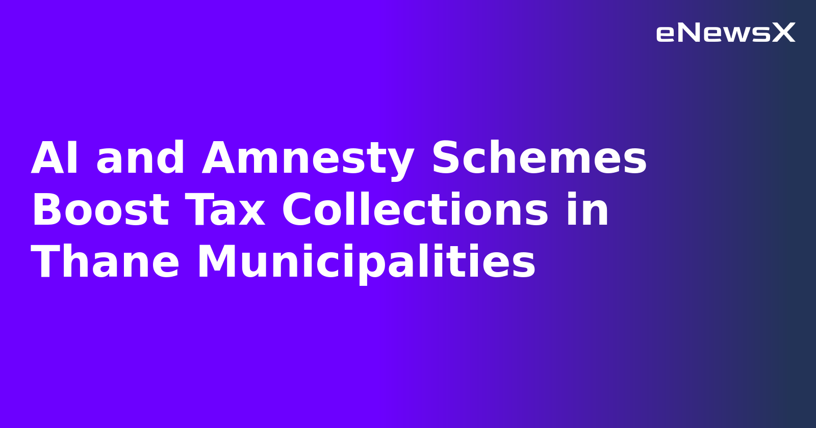 AI and Amnesty Schemes Boost Tax Collections in Thane Municipalities