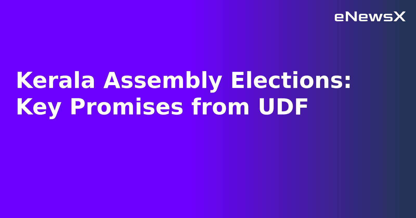Kerala Assembly Elections: Key Promises from UDF.webp