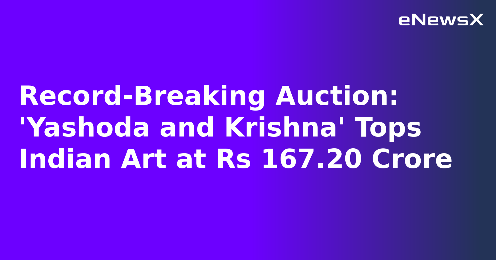 Record-Breaking Auction: 'Yashoda and Krishna' Tops Indian Art at Rs 167.20 Crore.webp