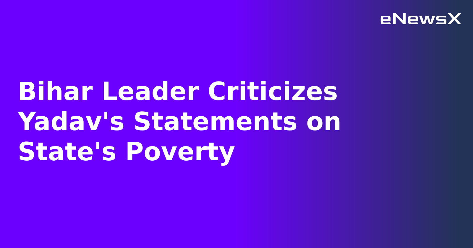 Bihar Leader Criticizes Yadav's Statements on State's Poverty.webp