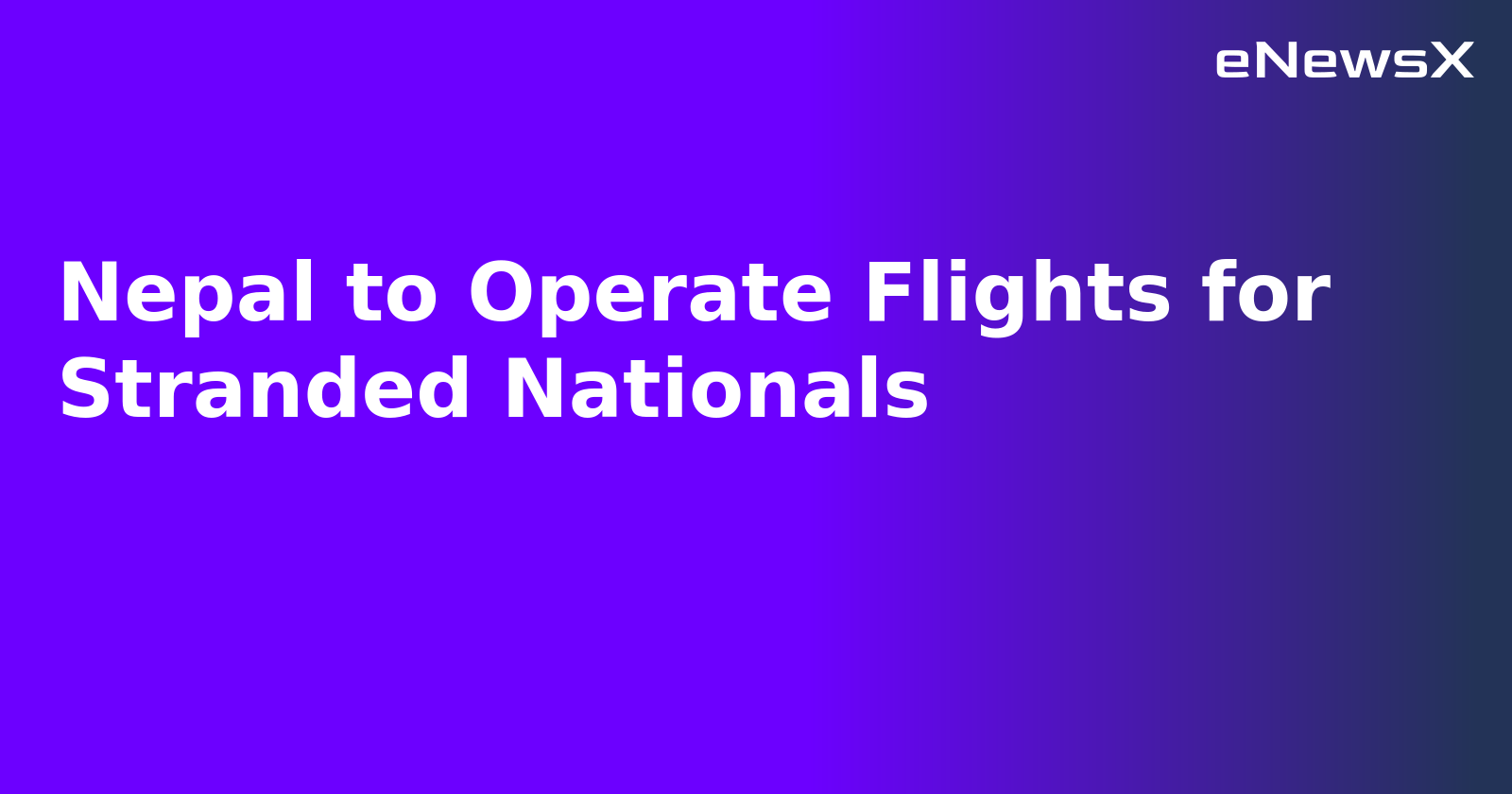 Nepal to Operate Flights for Stranded Nationals.webp