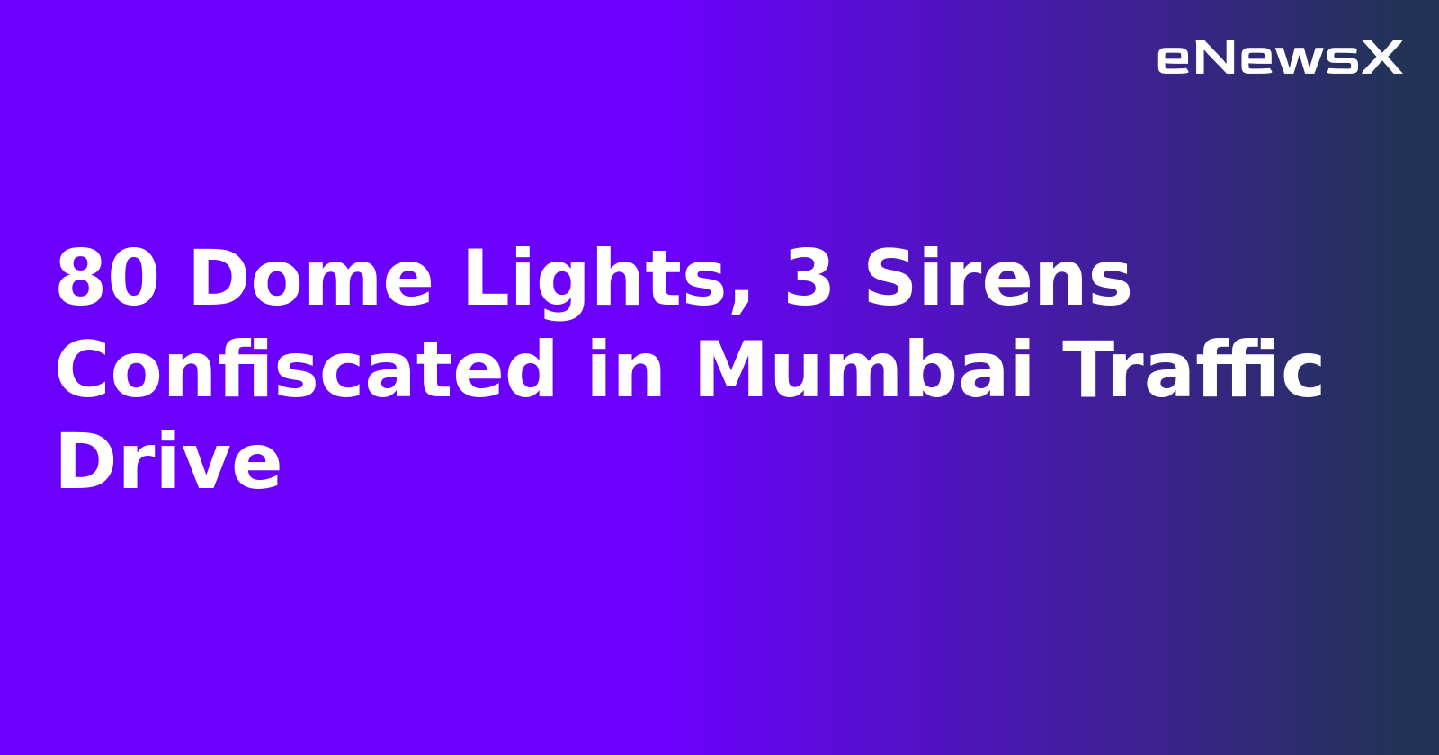 80 Dome Lights, 3 Sirens Confiscated in Mumbai Traffic Drive.webp