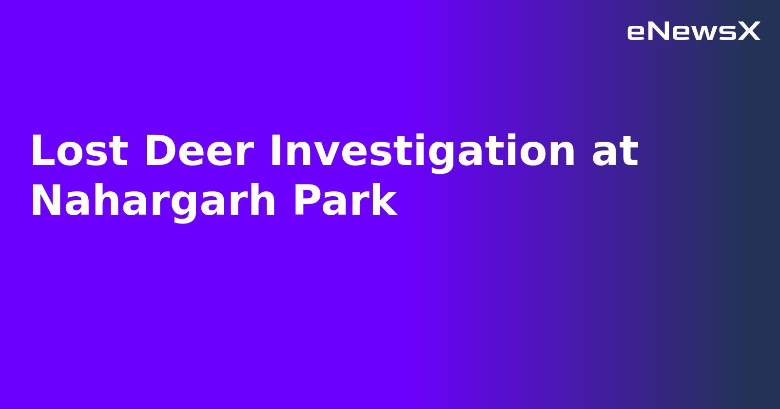 Lost Deer Investigation at Nahargarh Park.webp