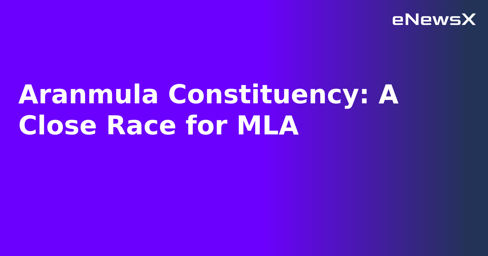 Aranmula Constituency: A Close Race for MLA.webp