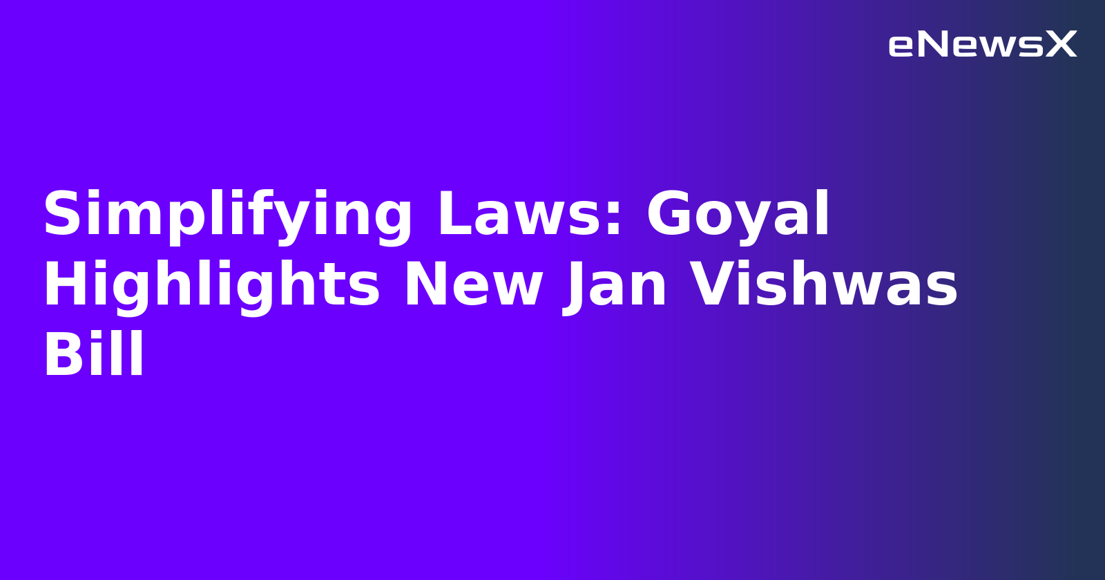 Simplifying Laws: Goyal Highlights New Jan Vishwas Bill.webp Simplifying Laws: Goyal Highlights New Jan Vishwas Bill.webp