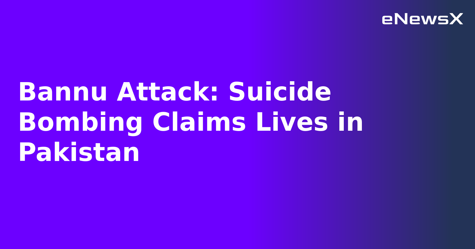 Bannu Attack: Suicide Bombing Claims Lives in Pakistan.webp