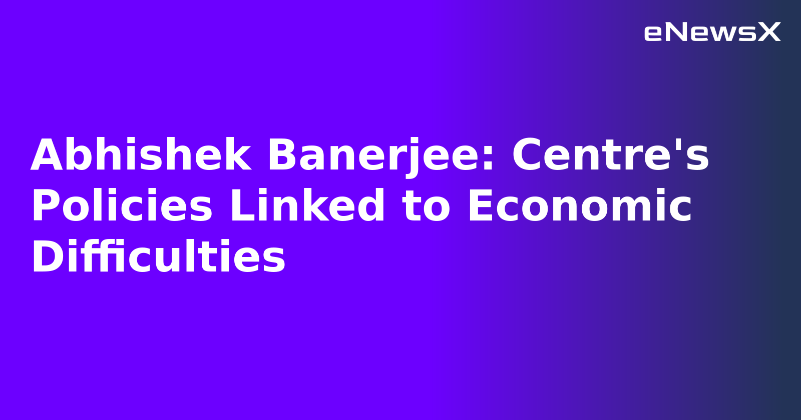 Abhishek Banerjee: Centre's Policies Linked to Economic Difficulties.webp
