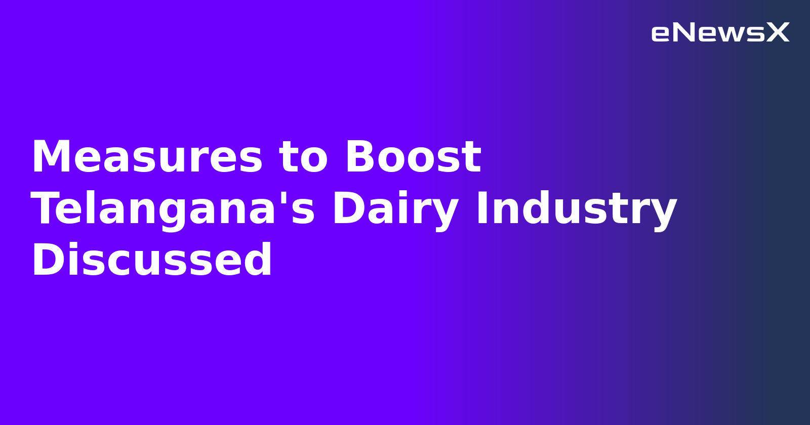 Measures to Boost Telangana's Dairy Industry Discussed.webp