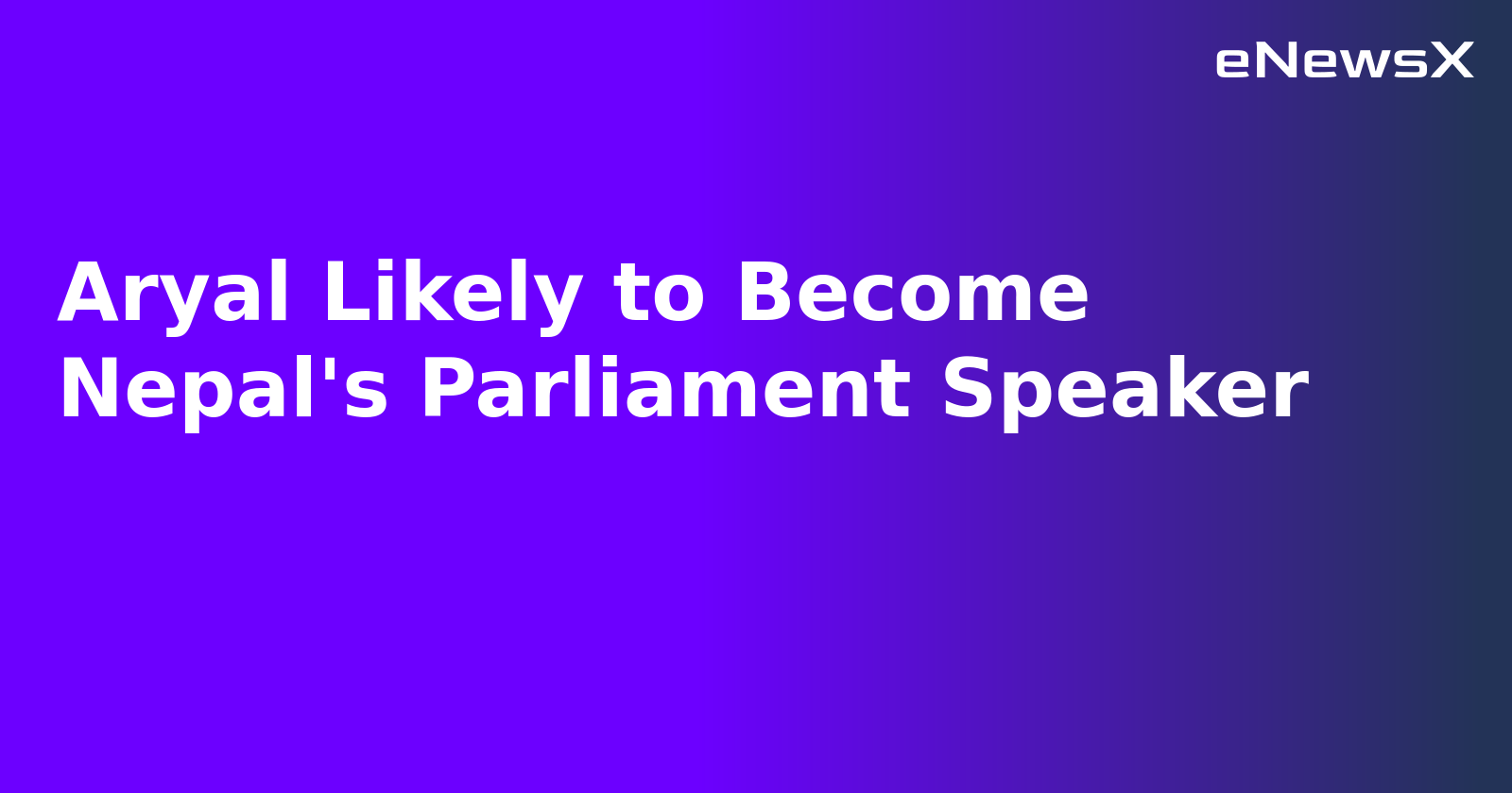 Aryal Likely to Become Nepal's Parliament Speaker.webp