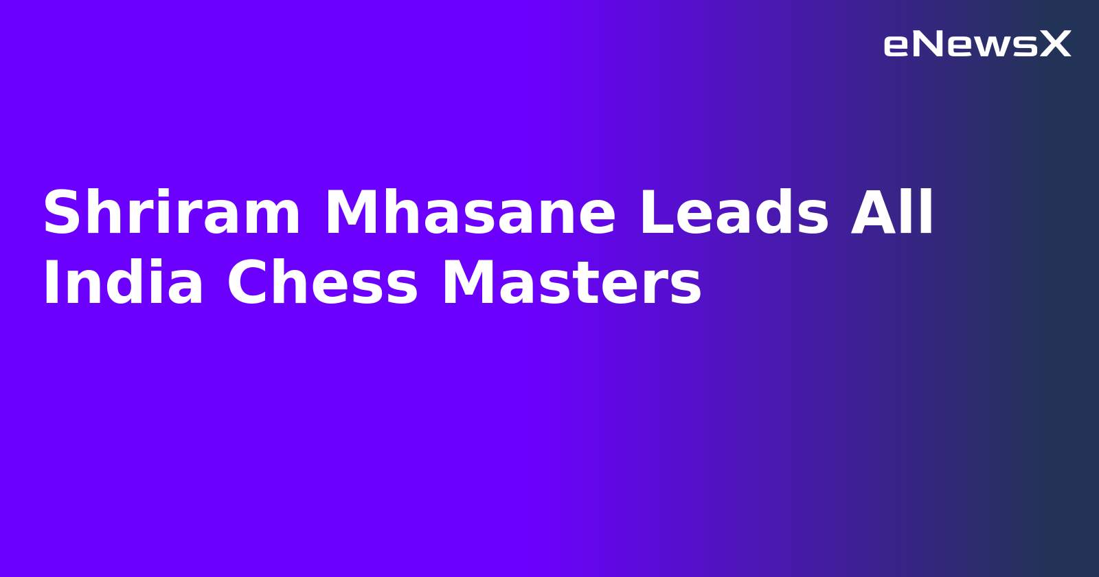 Shriram Mhasane Leads All India Chess Masters.webp