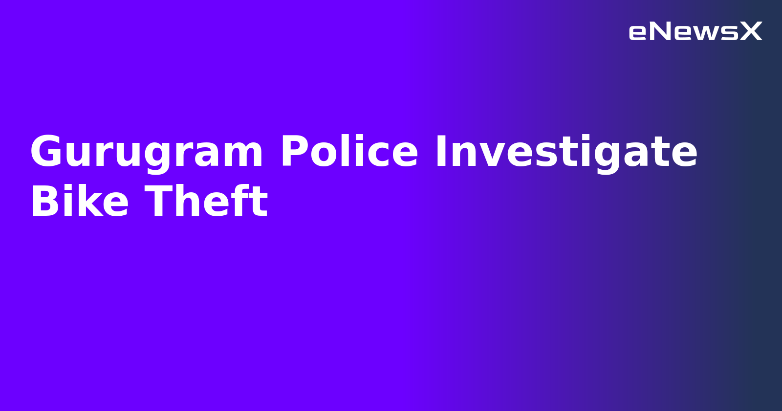 Gurugram Police Investigate Bike Theft.webp