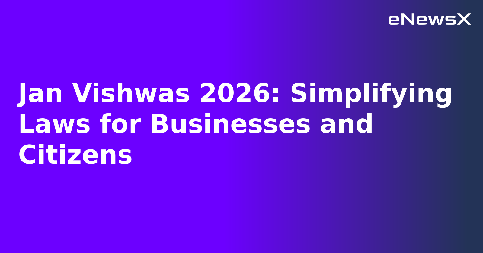 Jan Vishwas 2026: Simplifying Laws for Businesses and Citizens.webp