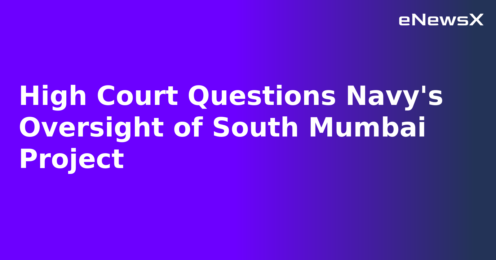 High Court Questions Navy's Oversight of South Mumbai Project.webp