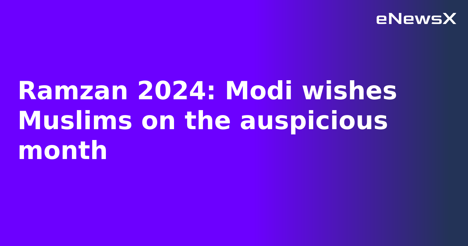Ramzan 2024: Modi wishes Muslims on the auspicious month.webp
