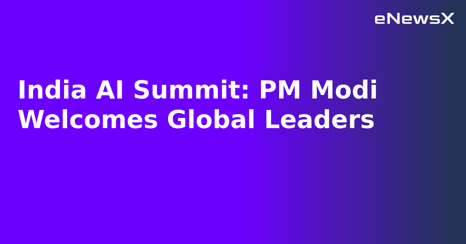 India AI Summit: PM Modi Welcomes Global Leaders.webp