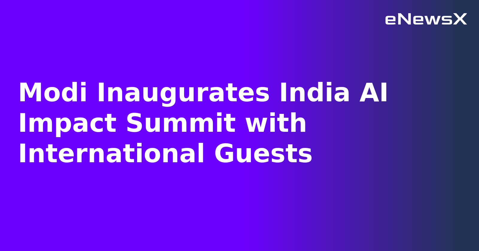 Modi Inaugurates India AI Impact Summit with International Guests.webp