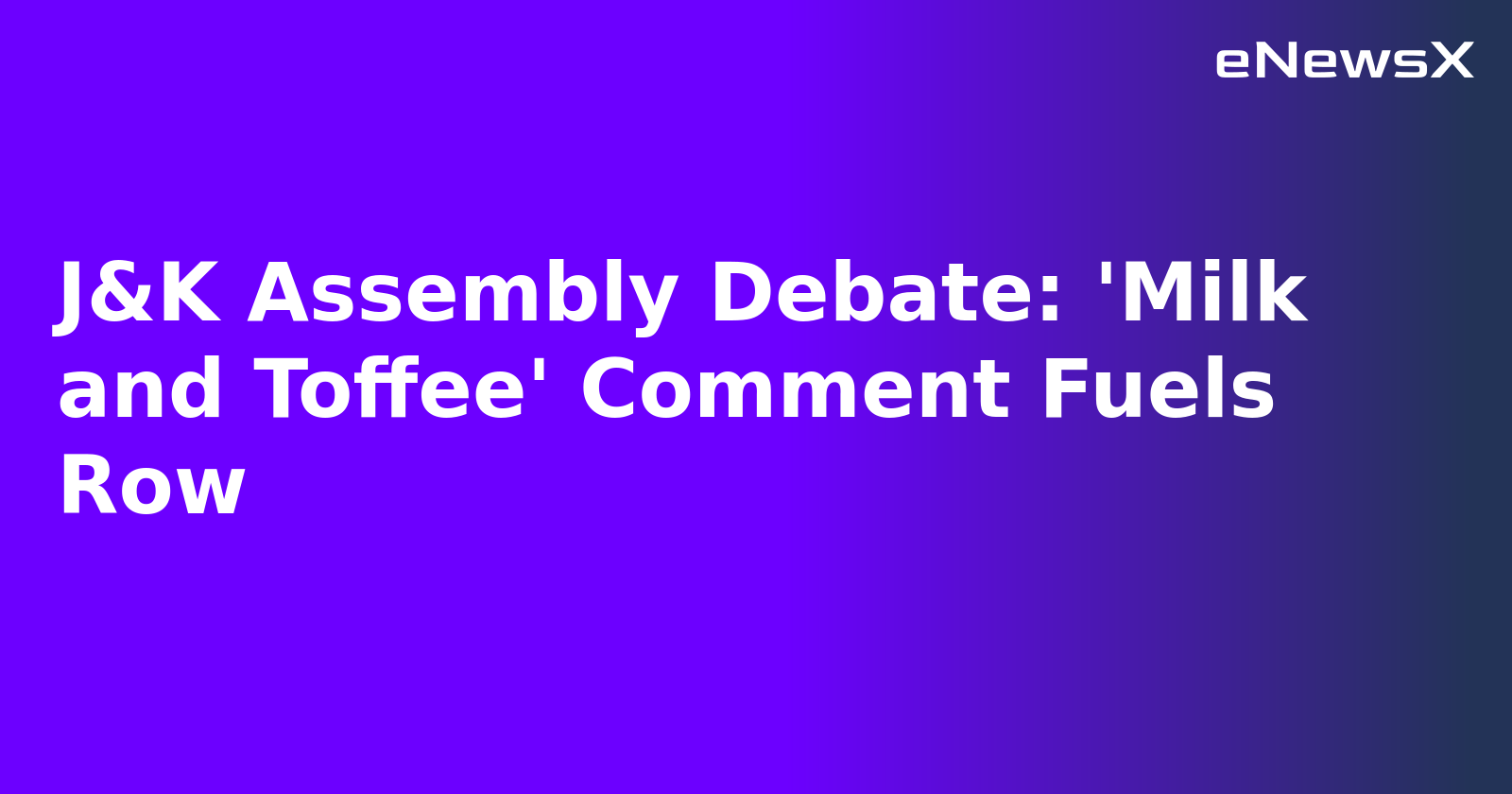J&K Assembly Debate: 'Milk and Toffee' Comment Fuels Row.webp