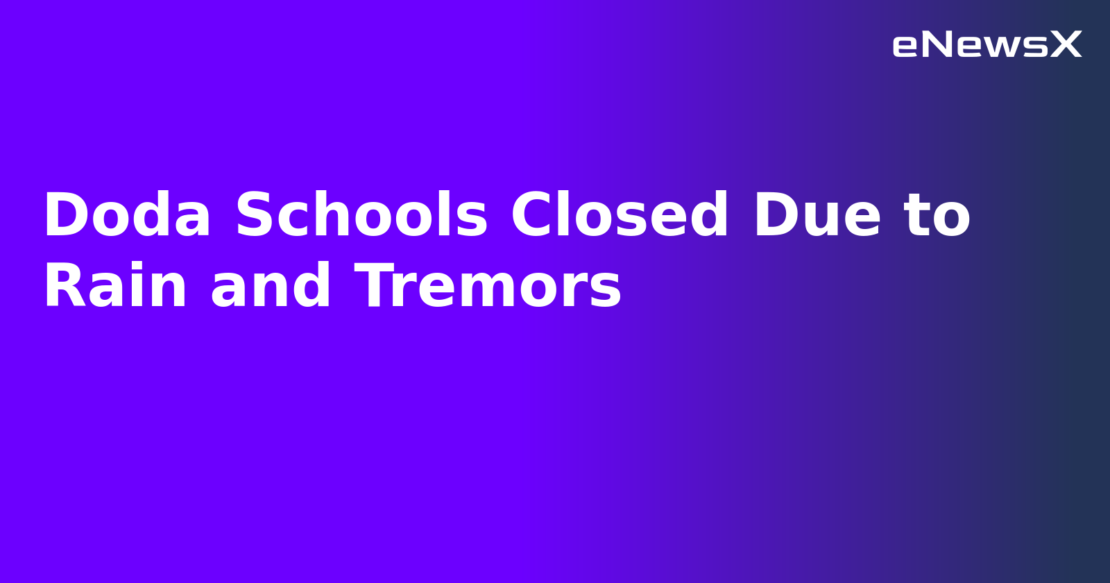 Doda Schools Closed Due to Rain and Tremors.webp