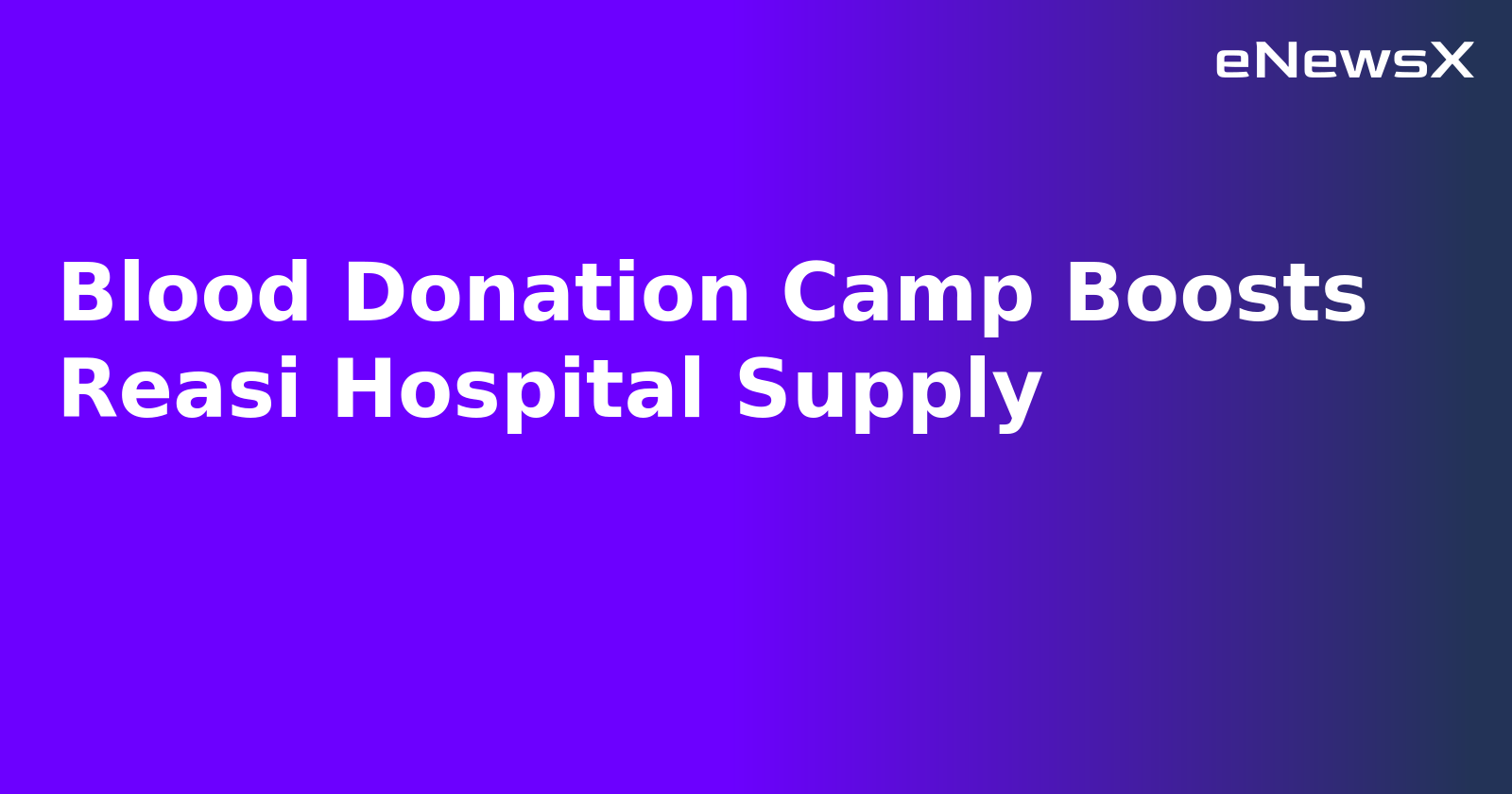 Blood Donation Camp Boosts Reasi Hospital Supply.webp