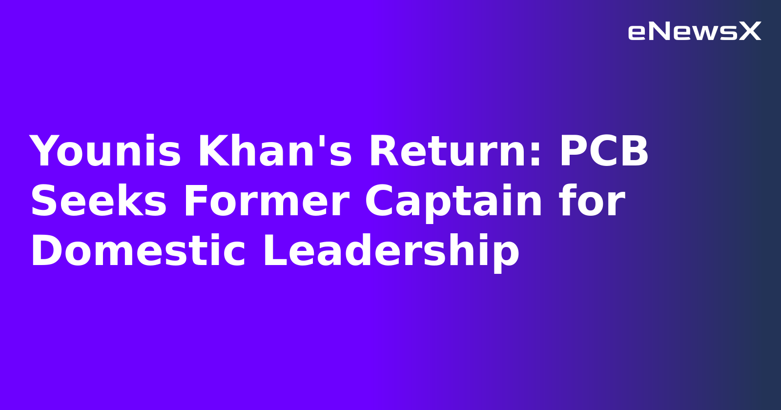Younis Khan's Return: PCB Seeks Former Captain for Domestic Leadership.webp