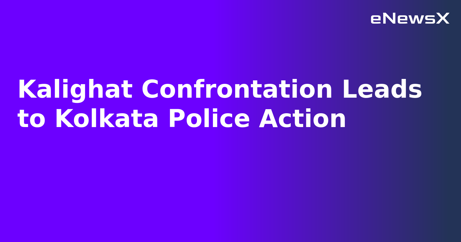 Kalighat Confrontation Leads to Kolkata Police Action.webp