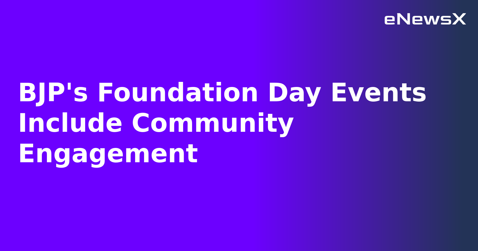 BJP's Foundation Day Events Include Community Engagement.webp