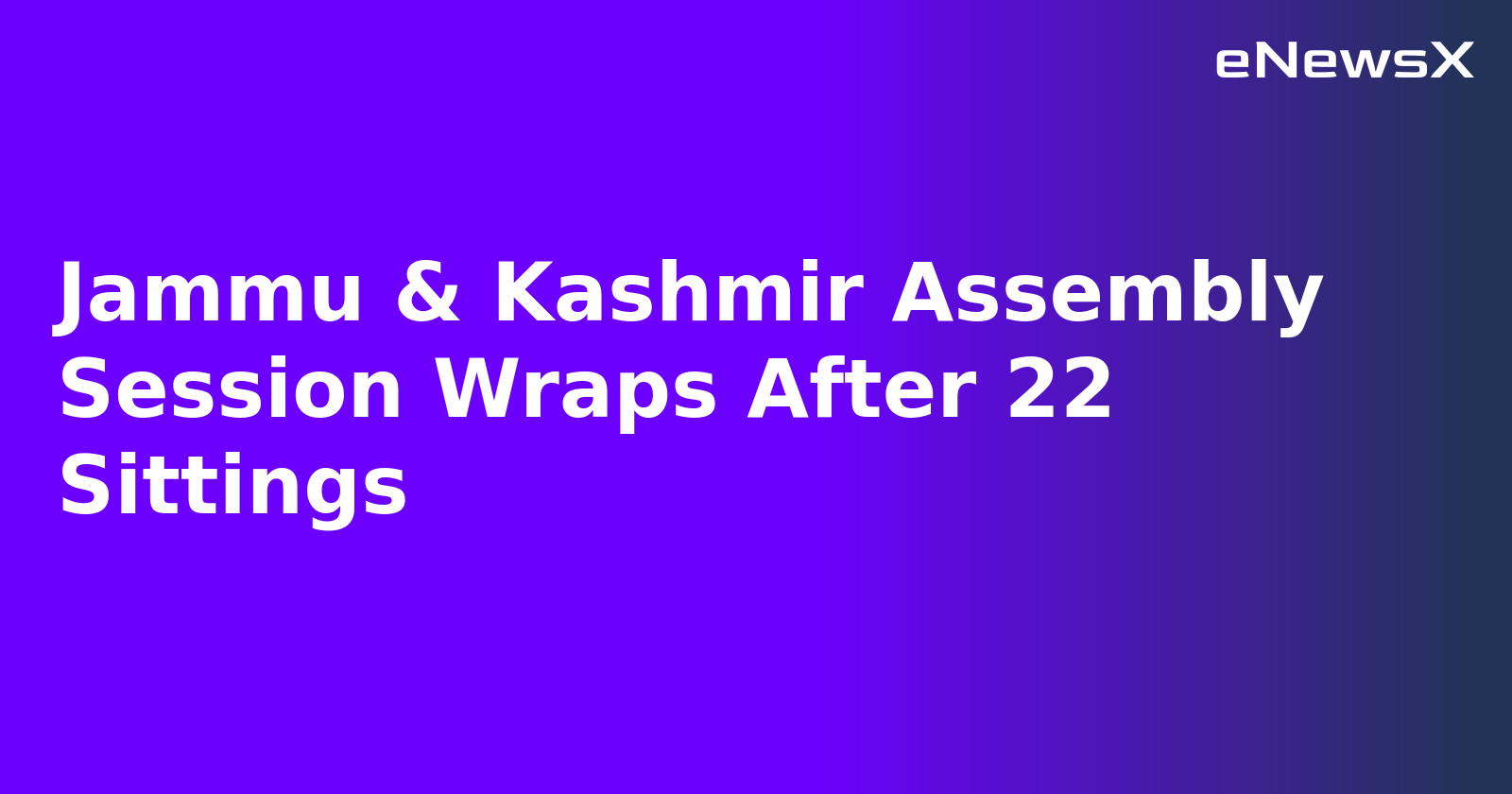 Jammu & Kashmir Assembly Session Wraps After 22 Sittings.webp Jammu & Kashmir Assembly Session Wraps After 22 Sittings.webp