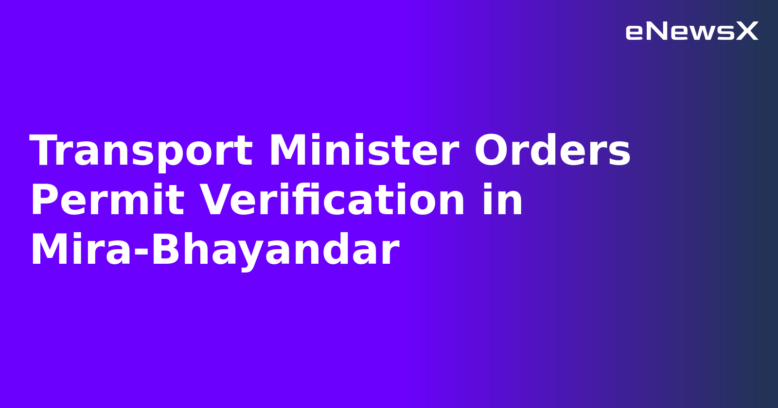 Transport Minister Orders Permit Verification in Mira-Bhayandar.webp