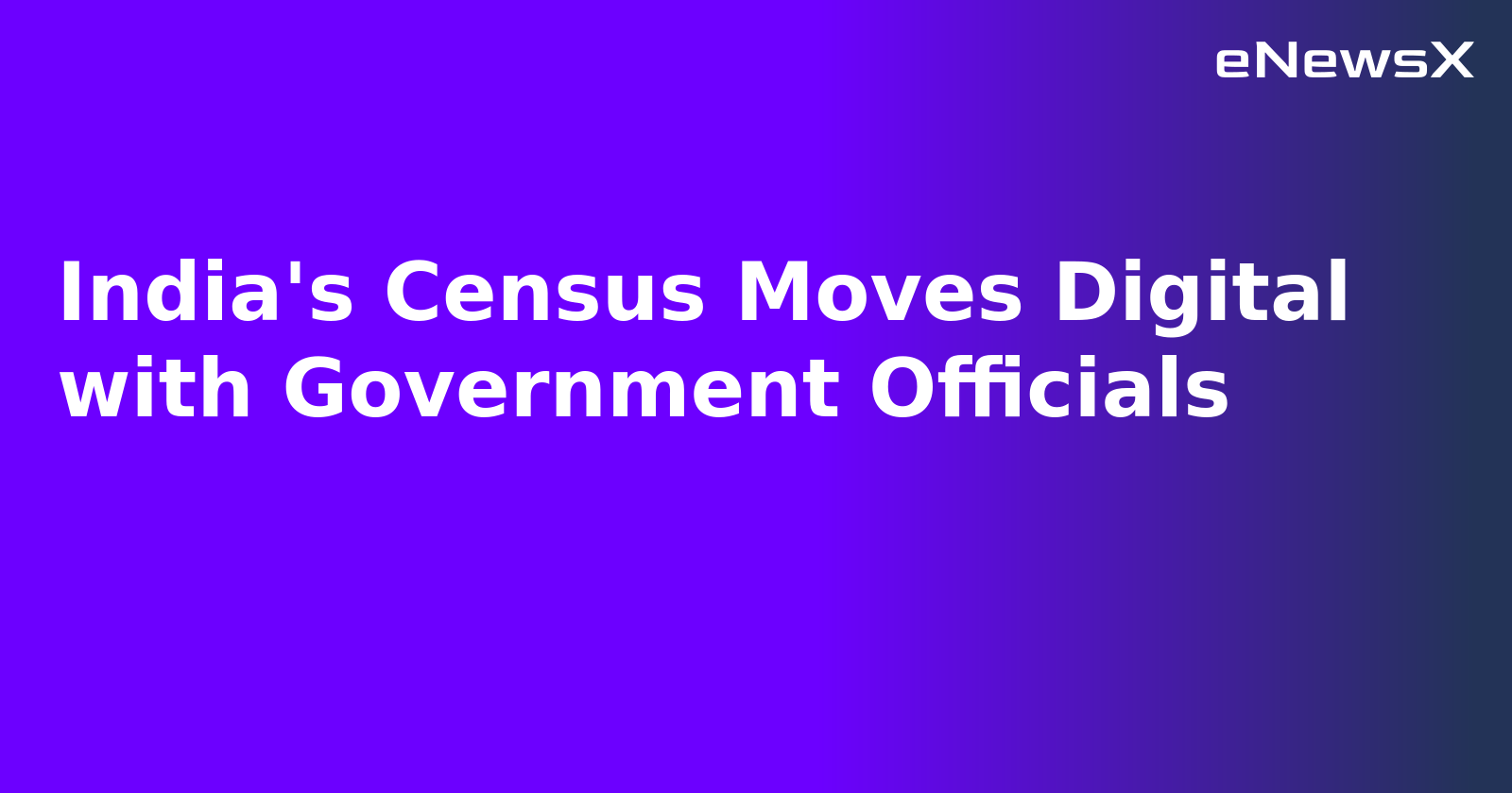 India's Census Moves Digital with Government Officials.webp