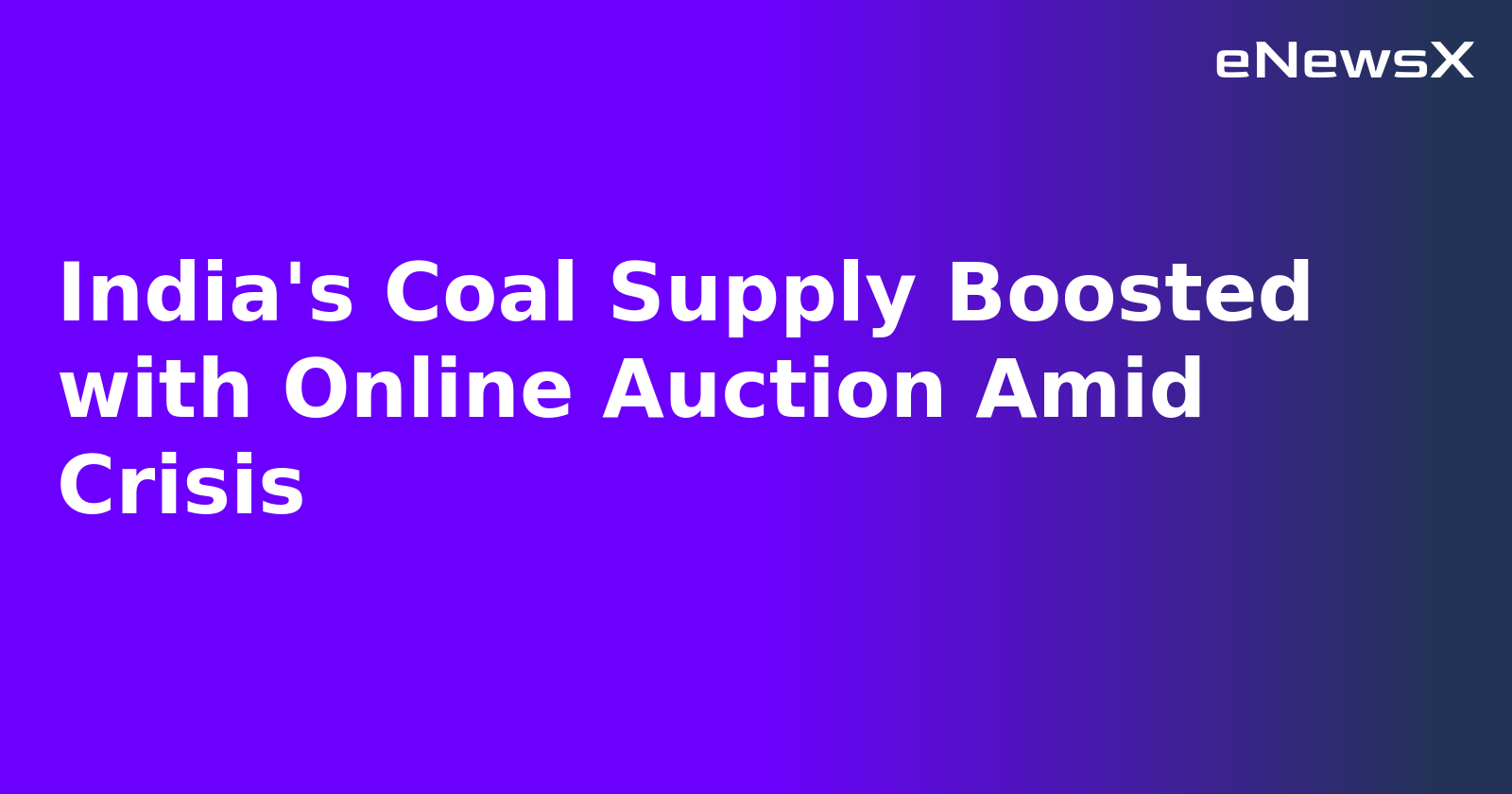 India's Coal Supply Boosted with Online Auction Amid Crisis.webp