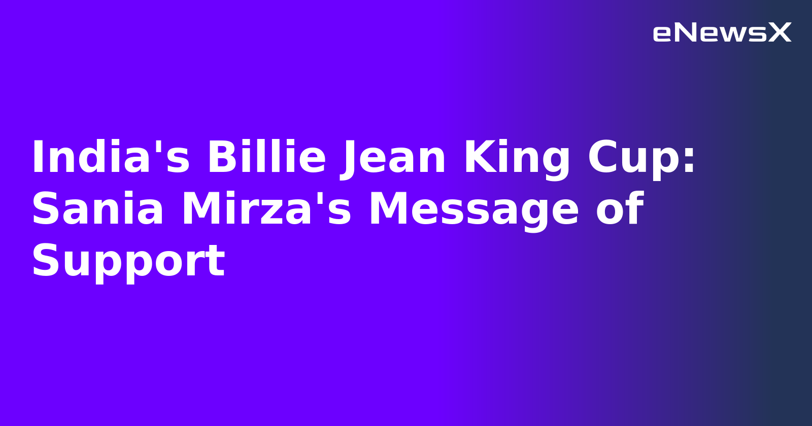 India's Billie Jean King Cup: Sania Mirza's Message of Support.webp India's Billie Jean King Cup: Sania Mirza's Message of Support.webp