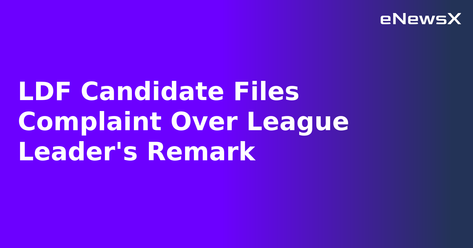LDF Candidate Files Complaint Over League Leader's Remark.webp LDF Candidate Files Complaint Over League Leader's Remark.webp