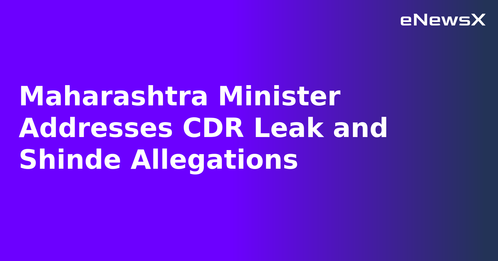 Maharashtra Minister Addresses CDR Leak and Shinde Allegations.webp Maharashtra Minister Addresses CDR Leak and Shinde Allegations.webp