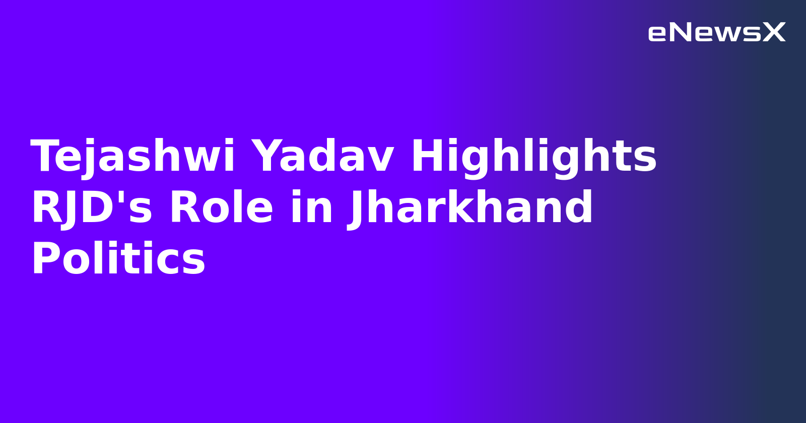 Tejashwi Yadav Highlights RJD's Role in Jharkhand Politics.webp