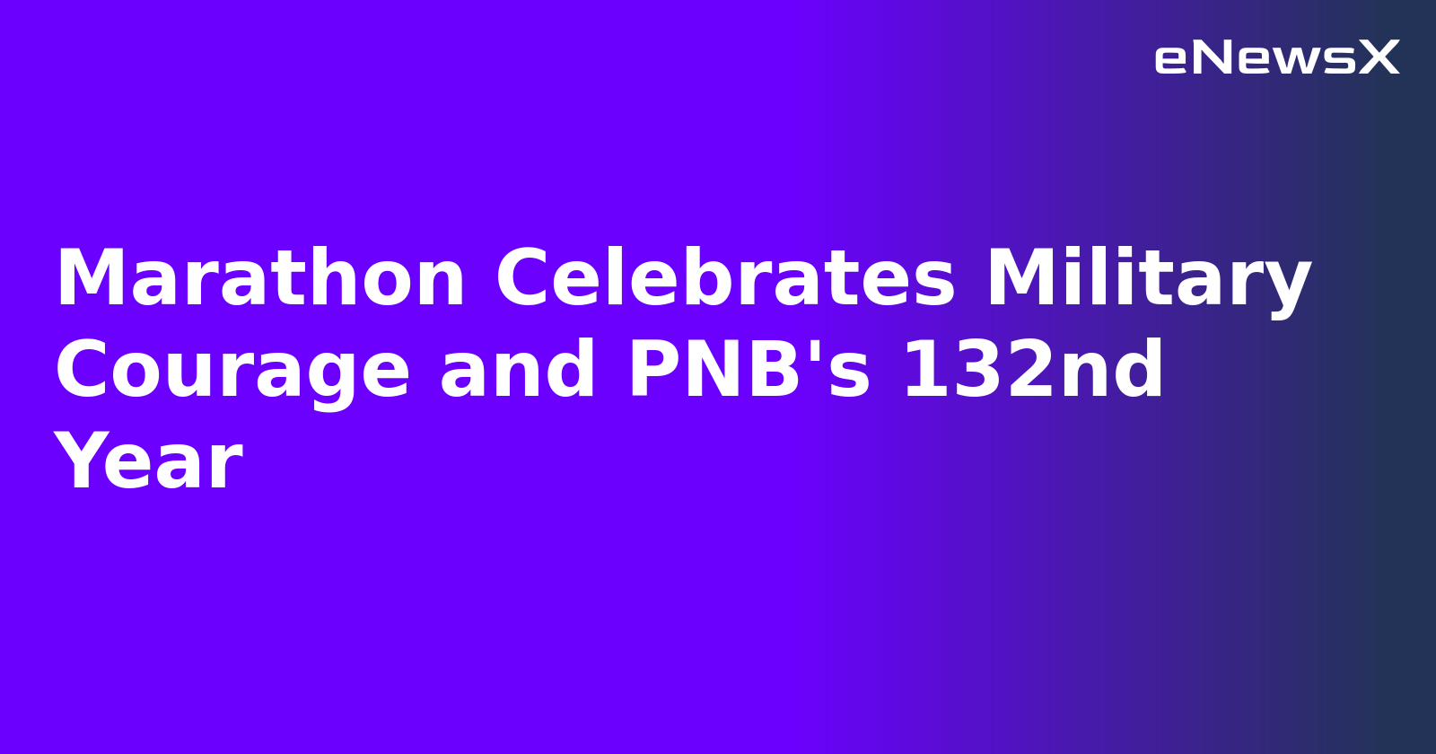 Marathon Celebrates Military Courage and PNB's 132nd Year.webp
