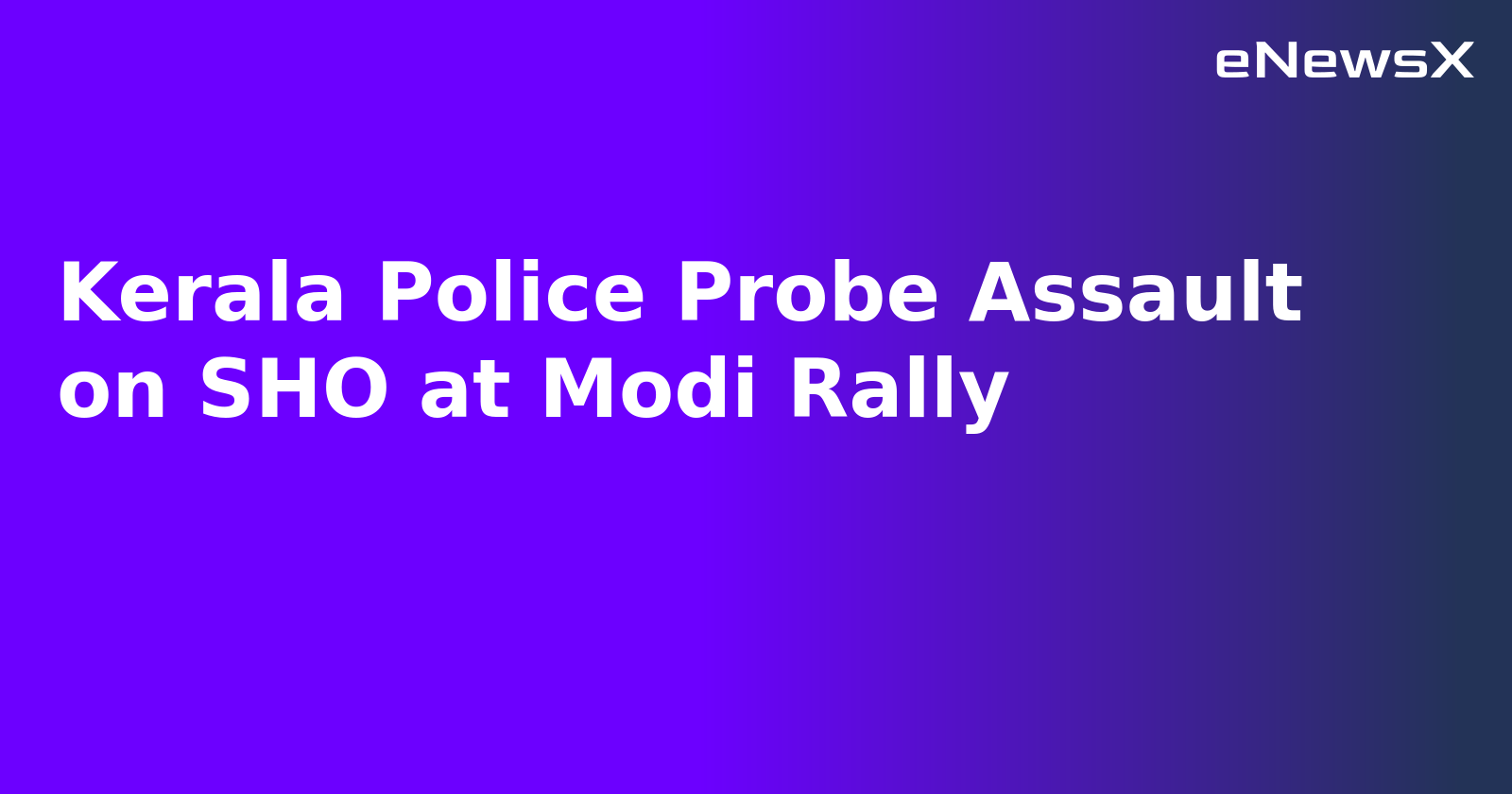 Kerala Police Probe Assault on SHO at Modi Rally.webp Kerala Police Probe Assault on SHO at Modi Rally.webp