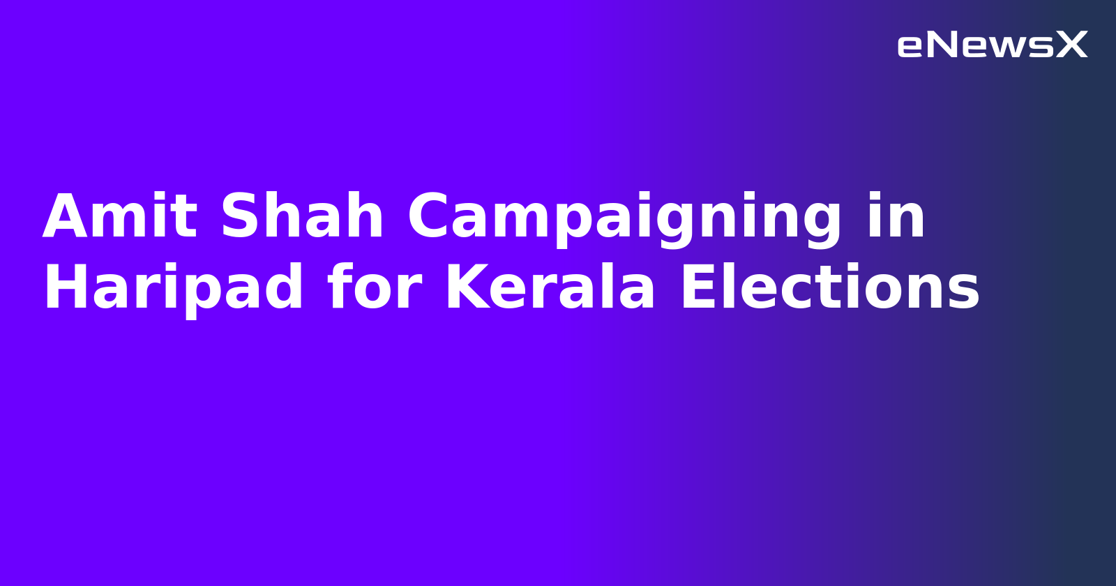 Amit Shah Campaigning in Haripad for Kerala Elections