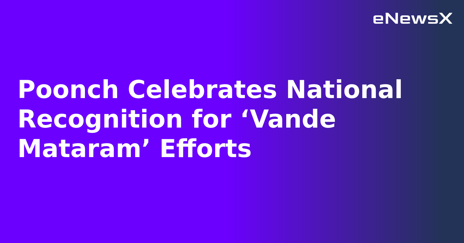 Poonch Celebrates National Recognition for ‘Vande Mataram’ Efforts.webp
