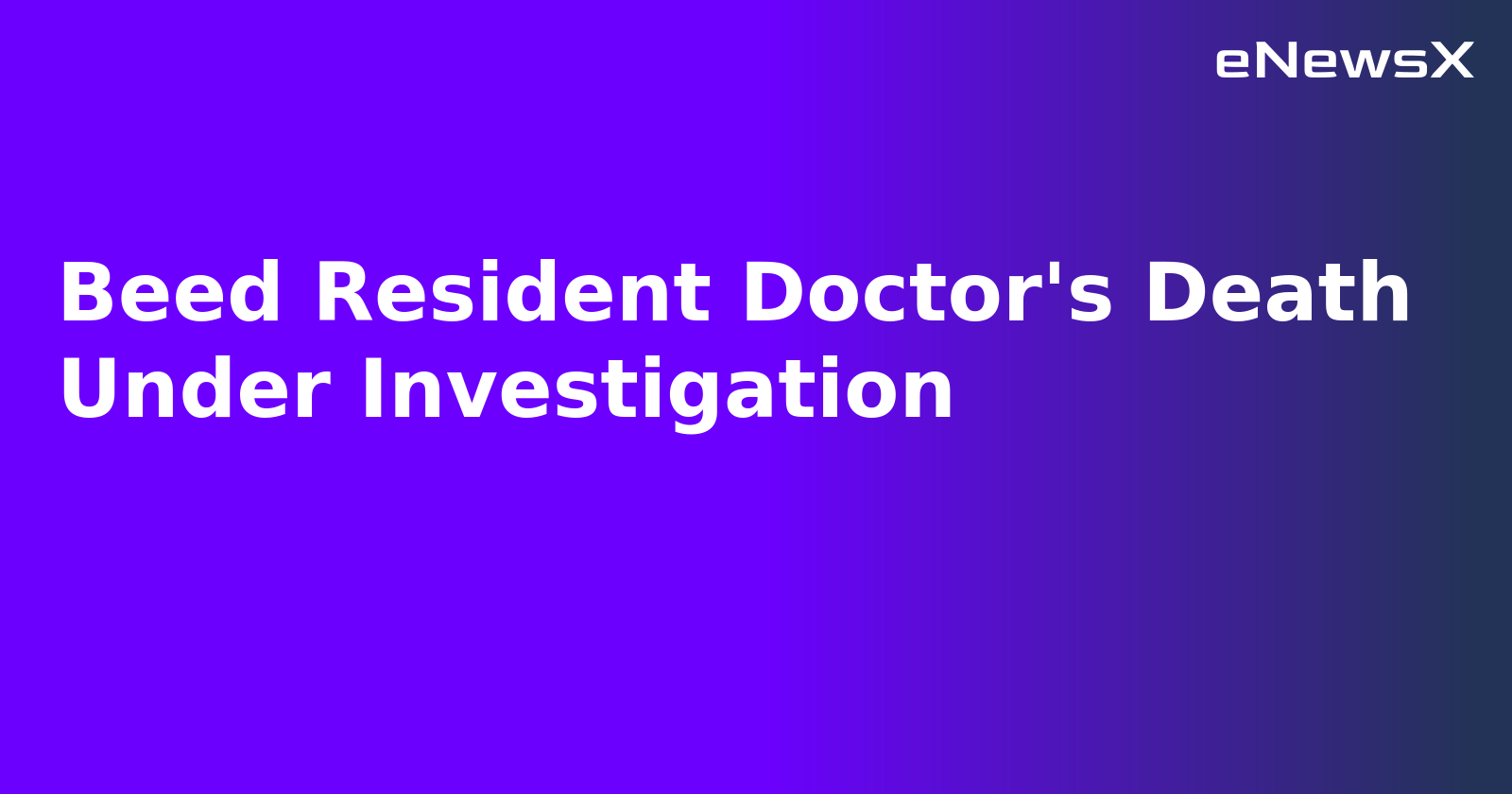 Beed Resident Doctor's Death Under Investigation.webp