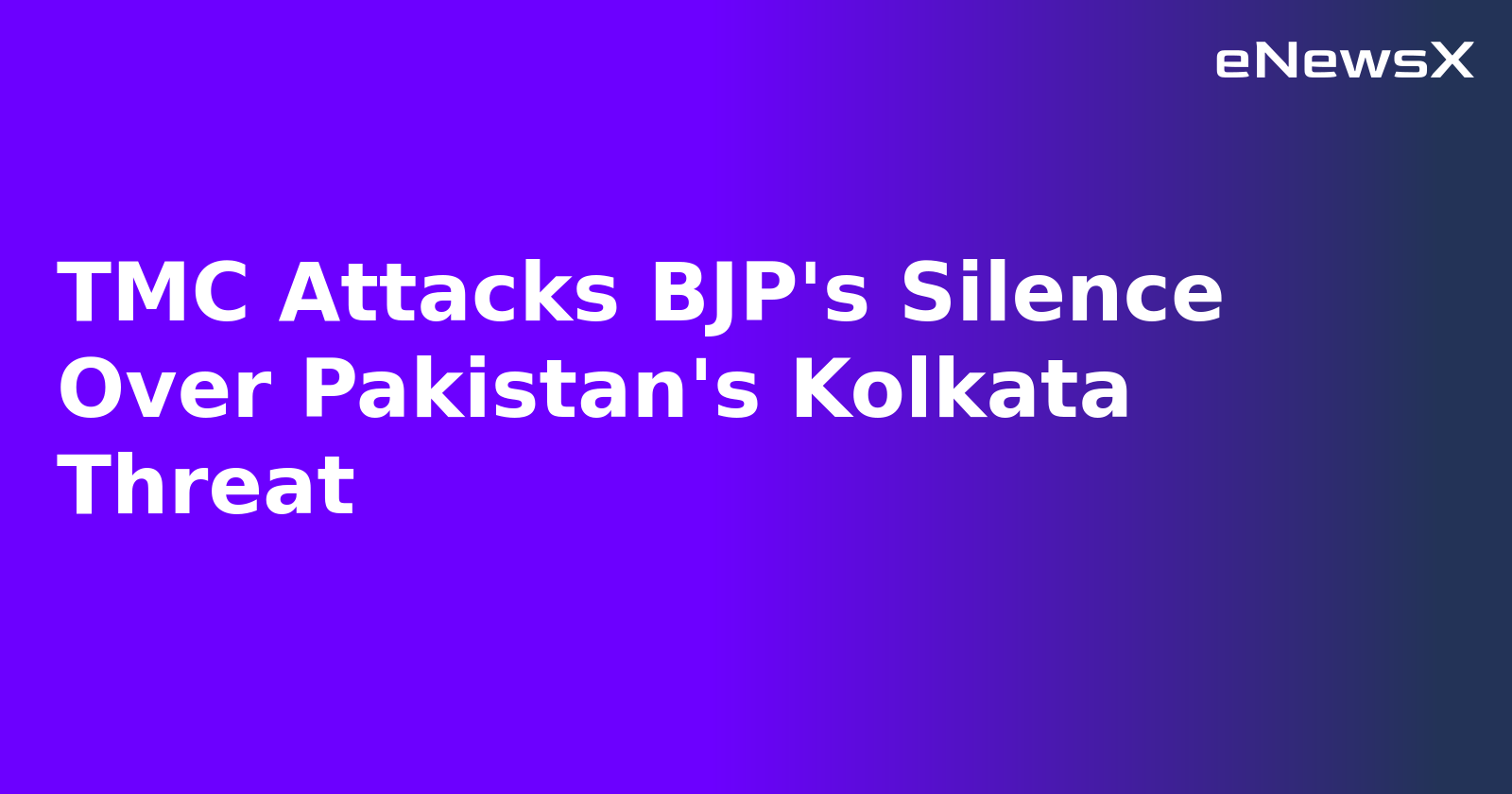 TMC Attacks BJP's Silence Over Pakistan's Kolkata Threat.webp