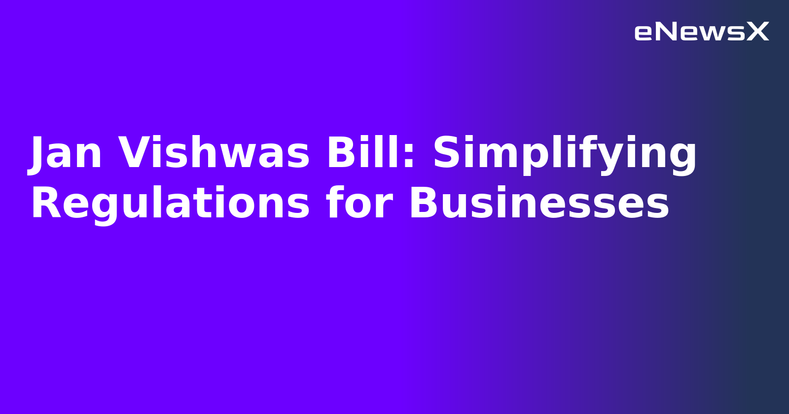 Jan Vishwas Bill: Simplifying Regulations for Businesses.webp