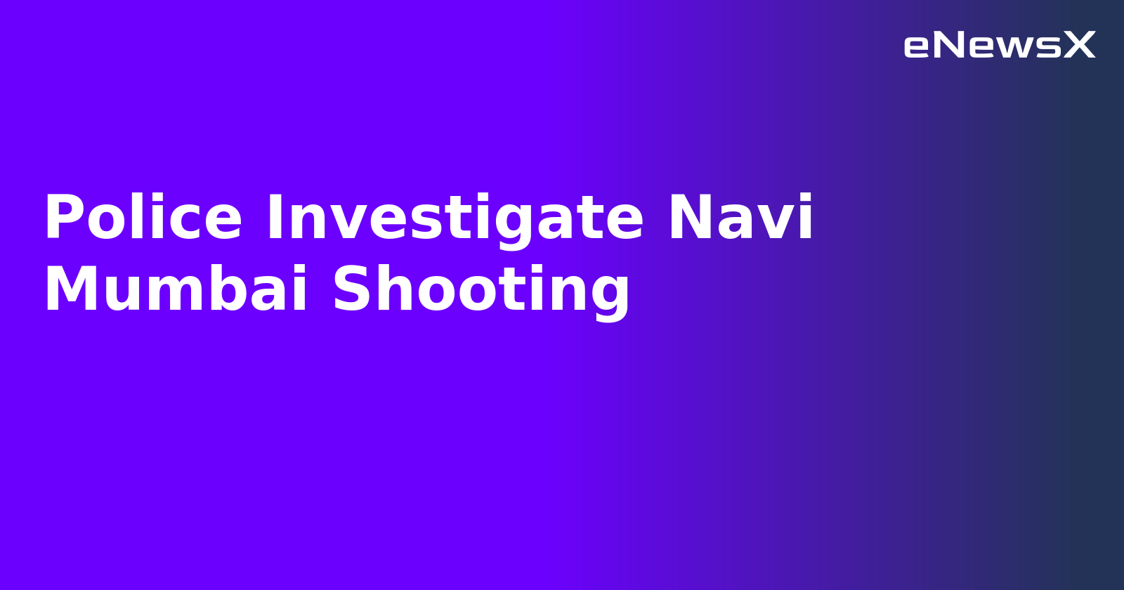 Police Investigate Navi Mumbai Shooting.webp