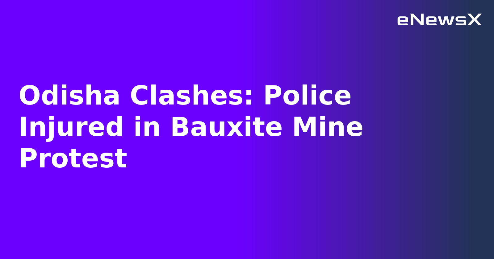 Odisha Clashes: Police Injured in Bauxite Mine Protest.webp