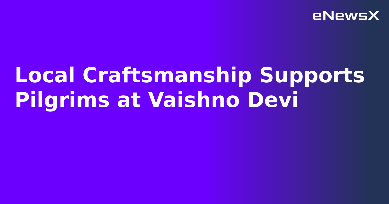 Local Craftsmanship Supports Pilgrims at Vaishno Devi.webp
